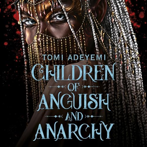 Children of Anguish and Anarchy book cover which includes a woman wearing a beaded veil. The image links to the Audiofile magazine review of this audiobook.